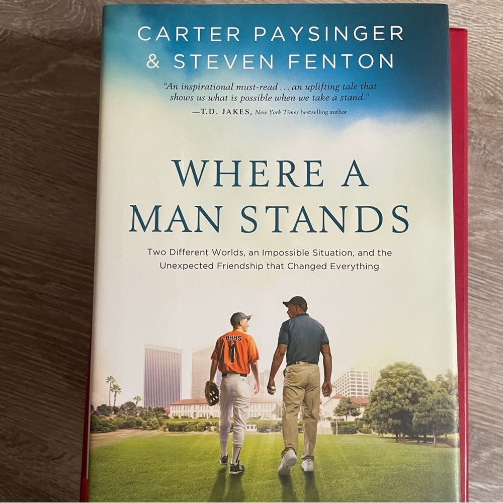 Where a Man Stands By Carter Paysinger, Steve Fenton